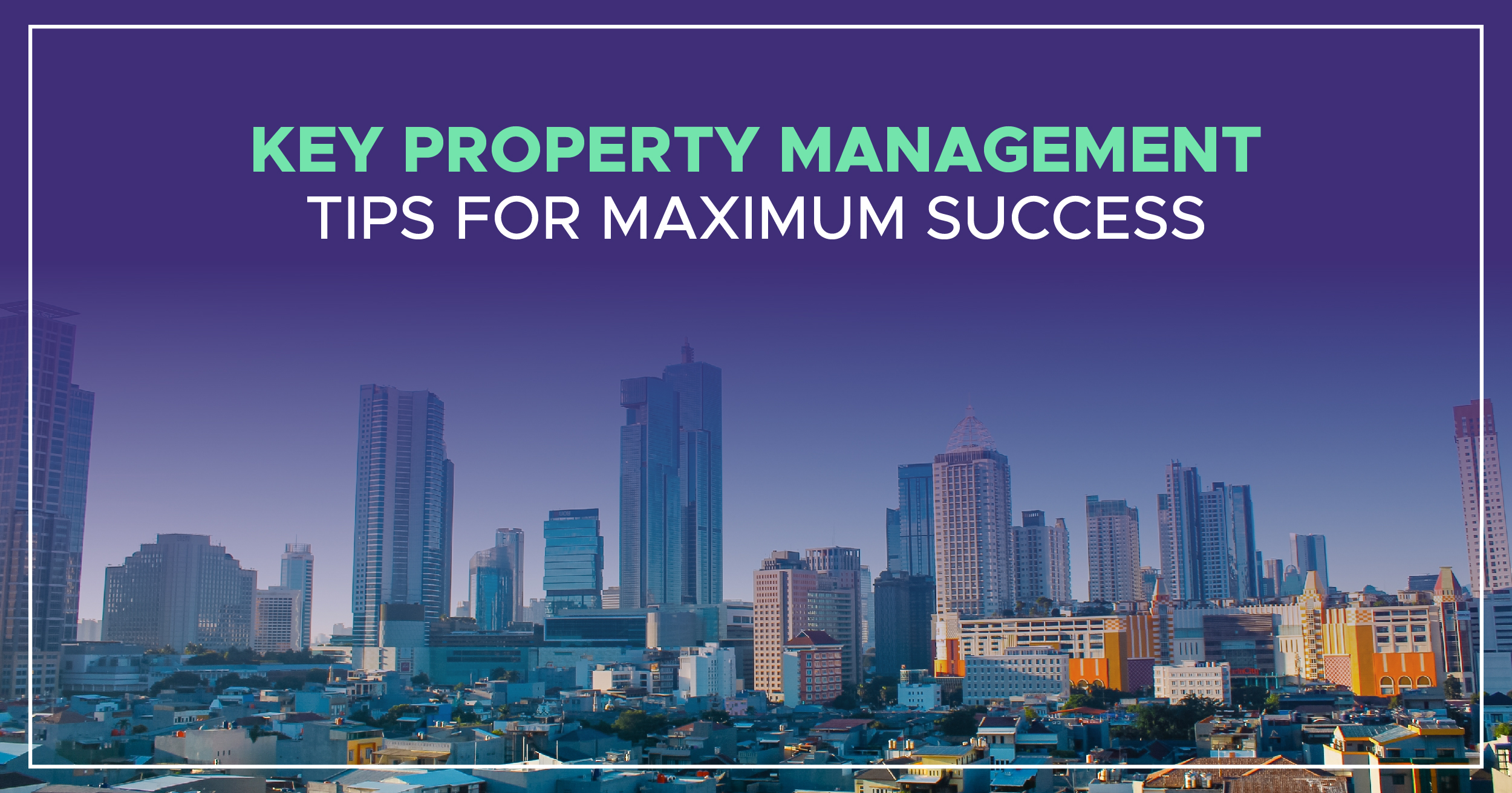 Property Management Tips Effective Strategies for Success